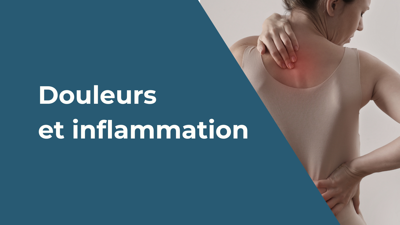 douleurs et inflammations